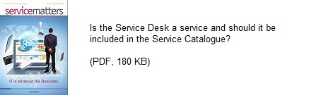 Is the Service Desk a service and should it be included in the Service Catalogue